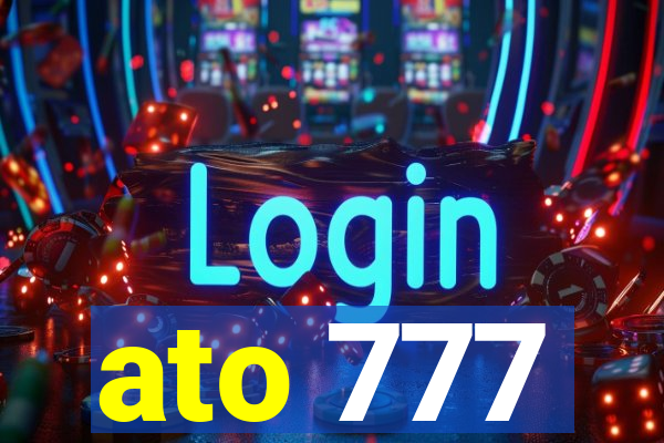 ato 777